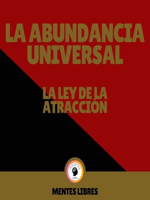 cover image of La Abundancia Universal--La Ley de Atracción